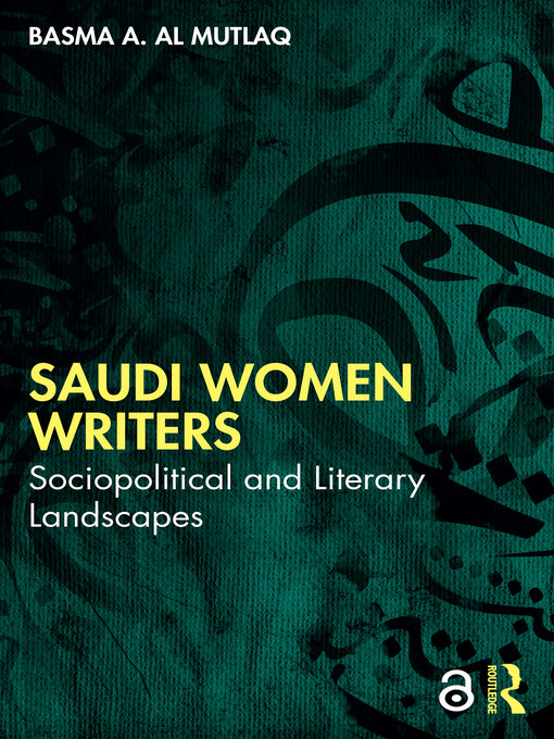 Title details for Saudi Women Writers by Basma A. Al Mutlaq - Available